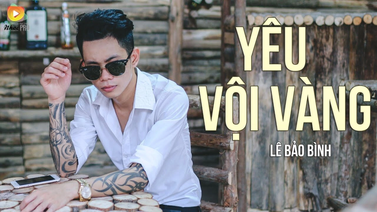 Yêu Vội Vàng - Lê Bảo Bình | Lời bài hát, hợp âm, MV