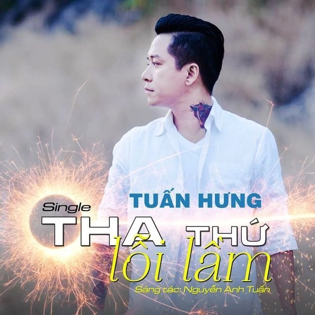 Tha thứ lỗi lầm - Tuấn Hưng | Lời bài hát, hợp âm, MV