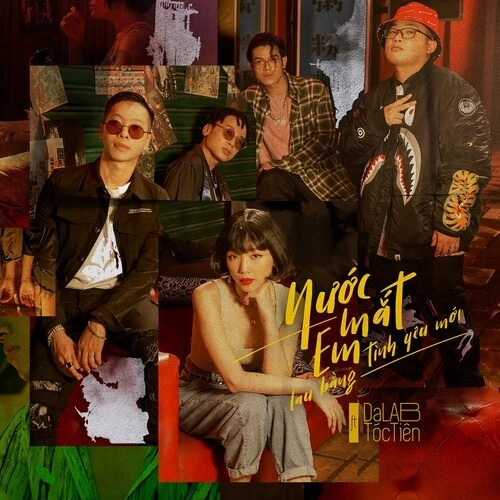 Nước Mắt Em Lau Bằng Tình Yêu Mới - Da LAB ft. Tóc Tiên | Lời bài hát, hợp âm, MV