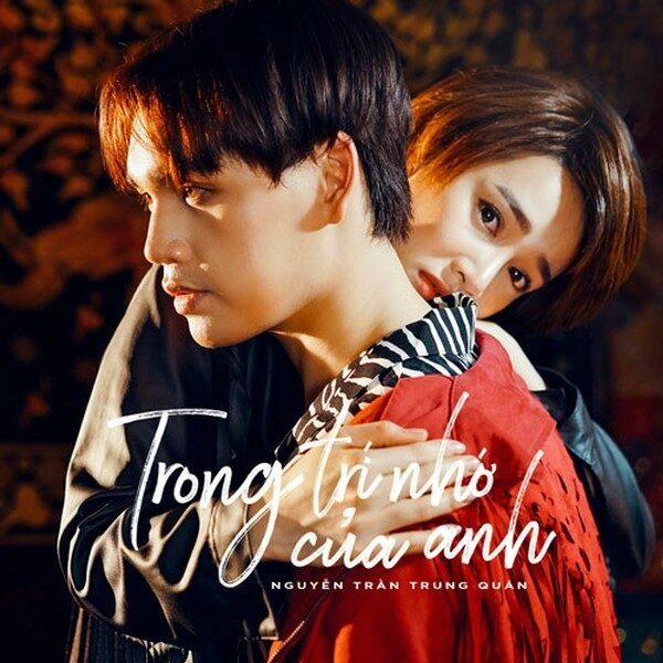 Trong Trí Nhớ Của Anh – Nguyễn Trần Trung Quân | Lời bài hát, hợp âm, MV