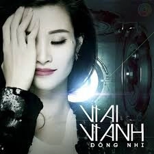 Vì Ai Vì Anh - Đông Nhi | Lời bài hát, hợp âm, MV